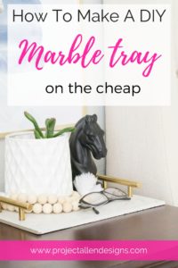 DIY Marble Tray-This super easy DIY Marble Tray will make any area look high end without the high cost.