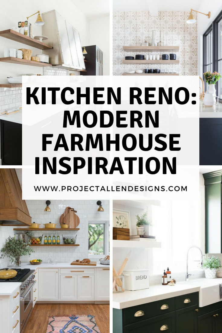 kitchen reno: our modern farmhouse inspiration, check out some of our kitchen renovation plans and inspiration