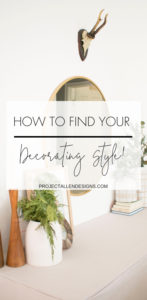 Great tips on how to find your own decorating style! You'll learn how to find your design style so you can create a beautiful cohesive home that reflects YOU!